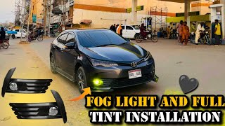 FOG LIGHT AND FULL TINT INSTALLATION😍 [upl. by Frechette]