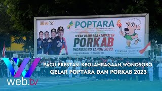 Warta Daerah  Pacu Prestasi Keolahragaan Wonosobo Gelar POPTARA dan PORKAB 2023 [upl. by Lepp]