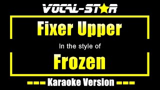 Frozen  Fixer Upper  With Lyrics HD VocalStar Karaoke 4K [upl. by Ythomit]