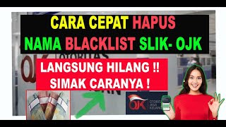 CARA CEPAT MENGHAPUS NAMA YANG TERLANJUR DI BLACKLIST OJK – SLIK OJK  GAGAL BAYAR PINJAMAN ONLINE [upl. by Darryn954]