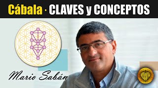 💛 Mario Sabán · CLAVES y CONCEPTOS de la CÁBALA y el SENTIDO de la VIDA · [upl. by Mchugh106]