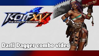 KoF XV Darli Dagger combo video [upl. by Yarised]