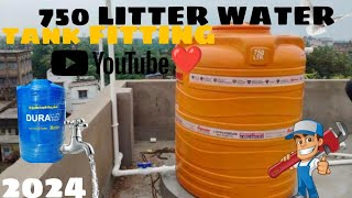 750 liter water tank  installation in house 2024 water tank fiting tank fiting water pipe fitting [upl. by Memberg270]