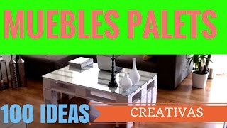 COMO FABRICAR MUEBLES CON PALETS MAS DE 100 IDEAS CREATIVASDE REUTILIZAR EL RECICLADO DE PALLETS [upl. by Odeen334]