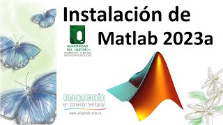 Instalación de Matlab 2023a [upl. by Submuloc765]