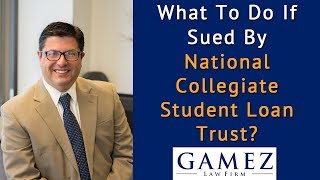 What To Do If Sued By National Collegiate Student Loan Trust  Student Loan Lawsuit Help [upl. by Arihs]