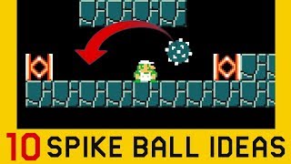 10 Ideas with Spike Balls Part 2  Super Mario Maker 2 [upl. by Chainey200]