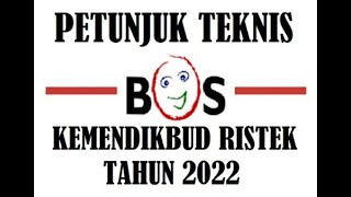 Juknis Terbaru Dana BOS Tahun 2022 [upl. by Welton]