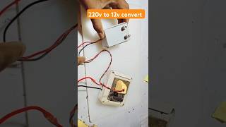 How to make 220v to 12v convert shorts viralvideo [upl. by Rankin535]