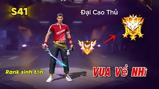 Hành Trình Lên Đại Cao Thủ Sinh Tồn S41 Danh Hiệu Vua Về Nhì Thuộc Về Việt Tiger  VietTigerVQC [upl. by Marilla262]