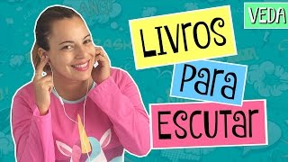 VEDA 16  3 Aplicativos para Escutar Livros  Talitech [upl. by Bradshaw717]