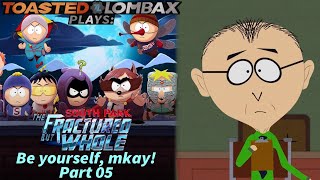 The Fractured But Whole  Part 05  Be yourself mkay [upl. by Inar]