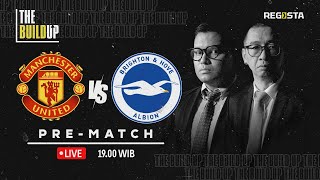 The Build Up PreMatch Manchester United vs Brighton [upl. by Butch]