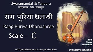 Raag Puriya Dhanashree Swarmandal amp Tanpura C scaleराग पूरिया धनाश्री स्वरमंडल in C scale for riyaz [upl. by Surtimed]