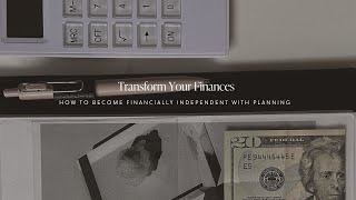 How to Become Financially Independent With Planning  Cloth amp Paper [upl. by Sopher]