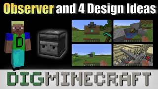 Observer and 4 Design Ideas in Minecraft [upl. by Leirud]