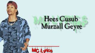 Murzall Geyre  Hees Cusub Malabo  MC Lyrics [upl. by Yellat128]