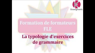 Vidéo n°31  Typologie dexercices de grammaire [upl. by Gerik151]