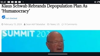 Klaus Schwab Rebrands Depopulation Plan As ‘Humanocracy’ [upl. by Mcclimans]