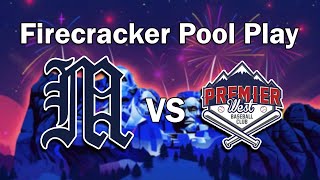 Missoula Mavericks vs Premier West Firecracker Pool Play [upl. by Kuehn]