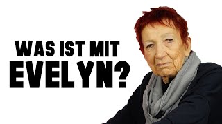 Was ist mit Evelyn [upl. by Isia]