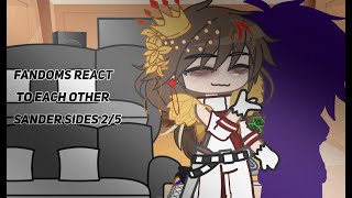 Fandoms react to each other 25  TW  DSMP Danganronpa Sander sides Sans aus FNAF  GC [upl. by Lyrac]