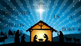 SANGRE GRANDE SDA CHURCH  FOR UNTO US A CHILD IS BORN [upl. by Vachel]