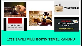 1739 SAYILI MİLLİ EĞİTİM TEMEL KANUNU BÖLÜM 1 soru çözümü [upl. by Tollmann773]