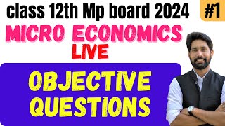 MP board class 12th economics Objectives Day 1  Micro economics [upl. by Iiette597]