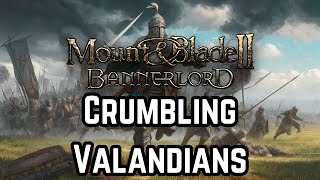 EP12  Mount and Blade 2 Bannerlord  Gladius Maximus  Crumbling Valandians [upl. by Anaj641]