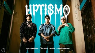 Brytiago ft Ñengo Flow amp CDobleta  HPTISMO [upl. by Chisholm460]