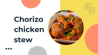 How to make Chicken chorizo stew [upl. by Hillary]