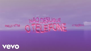 Pabllo Vittar Maderito  Não Desligue o Telefone Visualizer [upl. by Oinesra]