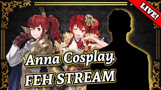 ANNA COSPLAY Fehdison Face reveal and feh stream [upl. by Pinzler998]