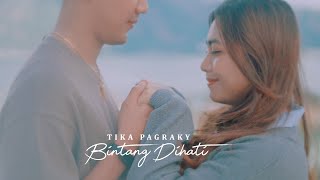 TIKA PAGRAKY  BINTANG DIHATI  Official Music Video [upl. by Maidie]