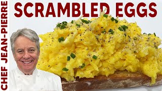 Tips For Making The Perfect Scrambled Eggs  Chef JeanPierre [upl. by Ailehs465]