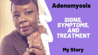 Adenomyosis Symptoms and Treatment  Adenomyosis and Pregnancy [upl. by Schacker226]