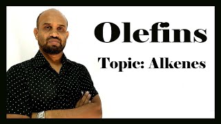 Lesson 1 Olefins  Topic Alkenes  Organic Chemistry [upl. by Eicarg]