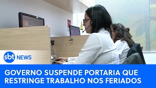 Governo decide revogar portaria que restringe trabalho nos feriados  SBTNewsnaTV 231123 [upl. by Dinan]