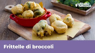 FRITTELLE DI BROCCOLI IN PASTELLA croccanti e saporite [upl. by Ogir]