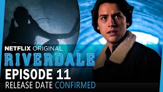 Riverdale Season 5 Episode 11 Release Date on CW amp Netflix [upl. by Godwin]