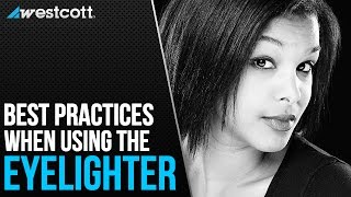 Best Practices When Using the Eyelighter for Portraiture [upl. by Bopp]