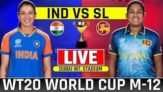 LIVE🔴 India Womens vs Srilanka Womens T20 World Cup Match12  Today Live Cricket Match Indw vs Slw [upl. by Seraphim611]