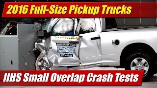 2016 Full Size Pickup Trucks IIHS Small Overlap Crast Tests [upl. by Jet]