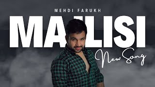 آهنگ مجلسی مهدی فرخ Mehdi Farukh Majlisi Song 2023 [upl. by Ayoras]