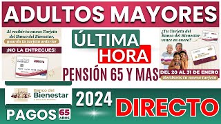 🔴PAGOS  TARJETAS A ENTREGAR💥ADULTOS MAYORES PENSIÓN💥 [upl. by Dranrev]