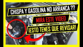 🔥TIENE CHISPA y GASOLINA Pero NO ARRANCA  Estas 5 COSAS DEBES REVISAR ✅ [upl. by Esirahs153]