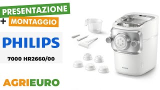 Presentazione e montaggio della Philips Pasta Maker 7000 HR266000  Macchina per la pasta [upl. by Ehman]