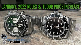 January 2022 Rolex Price Increase amp Tudor Price Increase [upl. by Aletha108]