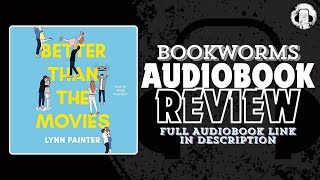 Better Than The Movies Audiobook Review  Lynn Painter Audiobook  BookWorms [upl. by Akkin245]